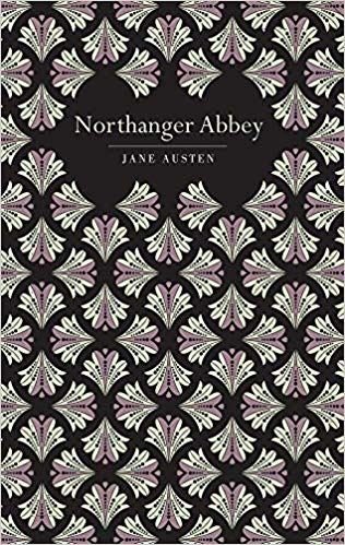 Northanger Abbey by Jane Austen - Looking Glass Books -