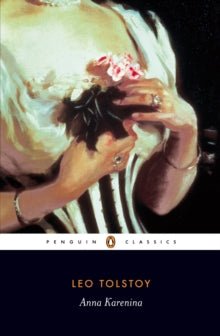Anna Karenina by Leo Tolstoy Penguin Classics Edition - Looking Glass Books -