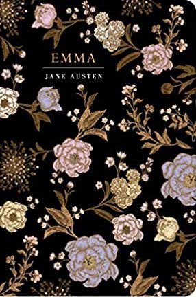 Emma by Jane Austen: Chiltern Classics Edition - Looking Glass Books -