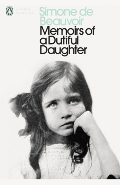 Memoirs of a Dutiful Daughter by Simone de Beauvoir - Looking Glass Books -