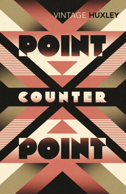 Point Counter Point by Aldous Huxley - Looking Glass Books -