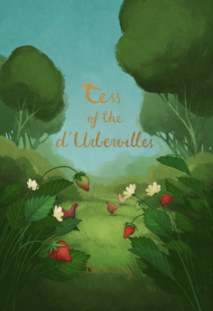 Tess of the d'Urbervilles by Thomas Hardy - Wordsworth Collector's Edition - Looking Glass Books -