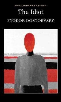 The Idiot by Fyodor Dostoevsky - Looking Glass Books -