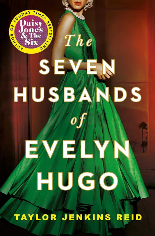 The Seven Husbands of Evelyn Hugo by Taylor Jenkins Reid - Looking Glass Books -